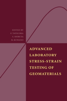 Advanced Laboratory Stress-Strain Testing of Geomaterials