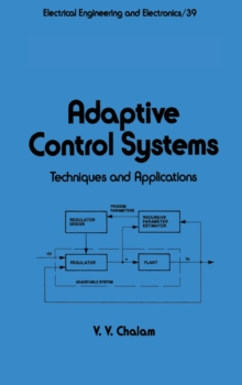 Adaptive Control Systems : Techniques and Applications