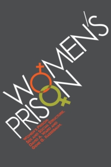 Women's Prison : Sex and Social Structure