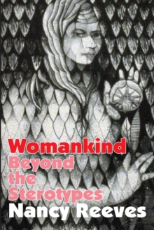 Womankind : Beyond the Stereotypes