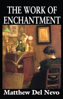 The Work of Enchantment