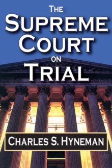 The Supreme Court on Trial