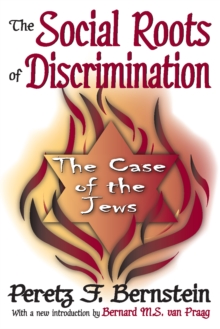 The Social Roots of Discrimination : The Case of the Jews