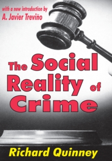 The Social Reality of Crime