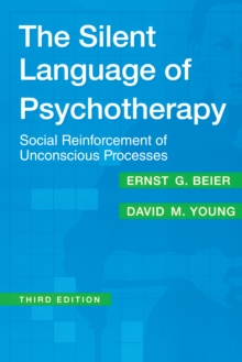 The Silent Language of Psychotherapy : Social Reinforcement of Unconscious Processes