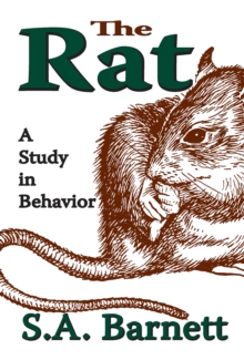 The Rat : A Study in Behavior