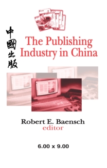 The Publishing Industry in China