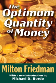 The Optimum Quantity of Money