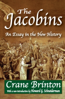 The Jacobins : An Essay in the New History