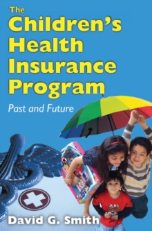 The Children's Health Insurance Program : Past and Future