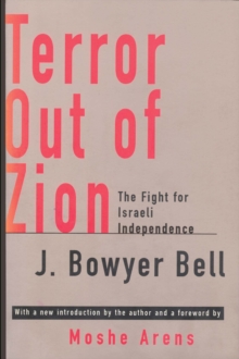 Terror Out of Zion : Fight for Israeli Independence