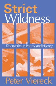 Strict Wildness : Discoveries in Poetry and History