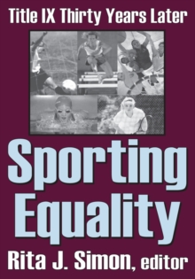 Sporting Equality : Title IX Thirty Years Later