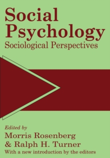 Social Psychology : Sociological Perspectives