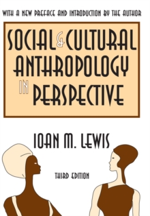 Social and Cultural Anthropology in Perspective : Their Relevance in the Modern World