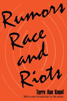 Rumors, Race and Riots