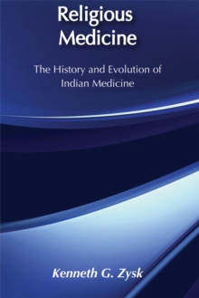 Religious Medicine : History and Evolution of Indian Medicine