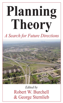 Planning Theory : A Search for Future Directions