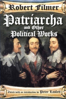 Patriarcha and Other Political Works