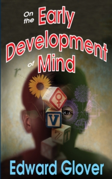 On the Early Development of Mind