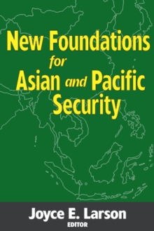 New Foundations for Asian and Pacific Security