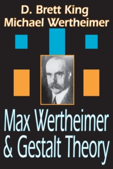 Max Wertheimer and Gestalt Theory