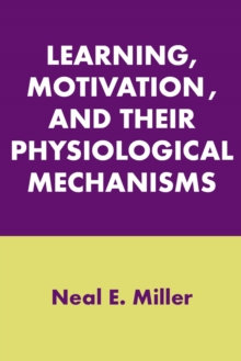 Learning, Motivation, and Their Physiological Mechanisms