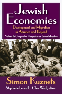 Jewish Economies (Volume 2) : Development and Migration in America and Beyond: Comparative Perspectives on Jewish Migration