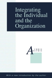 Integrating the Individual and the Organization