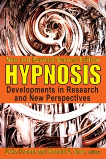 Hypnosis : Developments in Research and New Perspectives