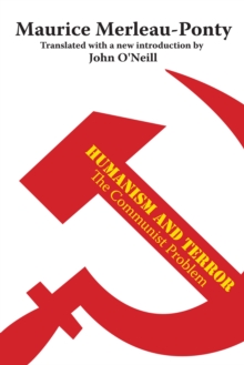 Humanism and Terror : The Communist Problem