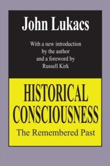 Historical Consciousness : The Remembered Past