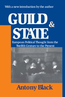 Guild and State : European Political Thought from the Twelfth Century to the Present