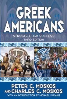 Greek Americans : Struggle and Success