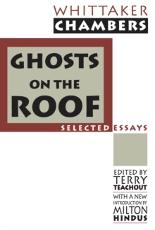 Ghosts on the Roof : Selected Journalism