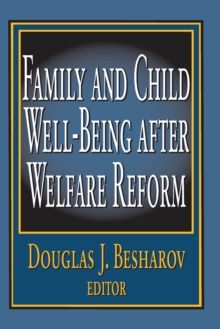 Family and Child Well-being After Welfare Reform