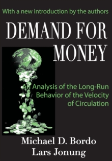 Demand for Money : An Analysis of the Long-run Behavior of the Velocity of Circulation