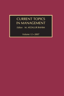 Current Topics in Management : Volume 12