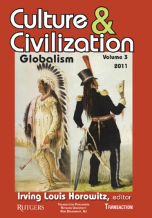 Culture and Civilization : Volume 3, Globalism