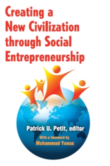 Creating a New Civilization Through Social Entrepreneurship