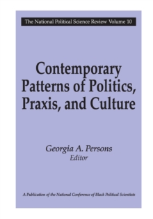 Contemporary Patterns of Politics, Praxis, and Culture