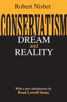 Conservatism : Dream and Reality