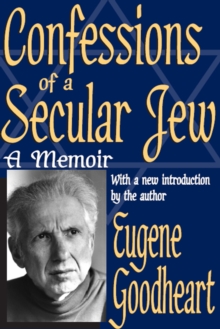 Confessions of a Secular Jew : A Memoir