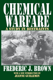 Chemical Warfare : A Study in Restraints