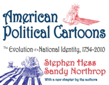 American Political Cartoons : From 1754 to 2010