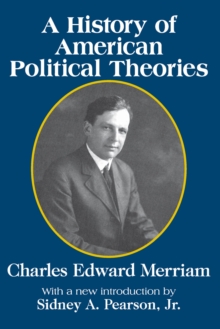 A History of American Political Theories