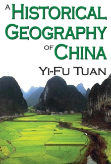 A Historical Geography of China