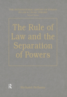 The Rule of Law and the Separation of Powers