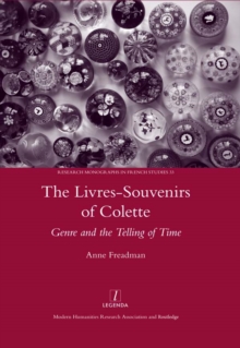 The Livres-souvenirs of Colette : Genre and the Telling of Time