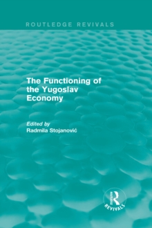 The Functioning of the Yugoslav Economy